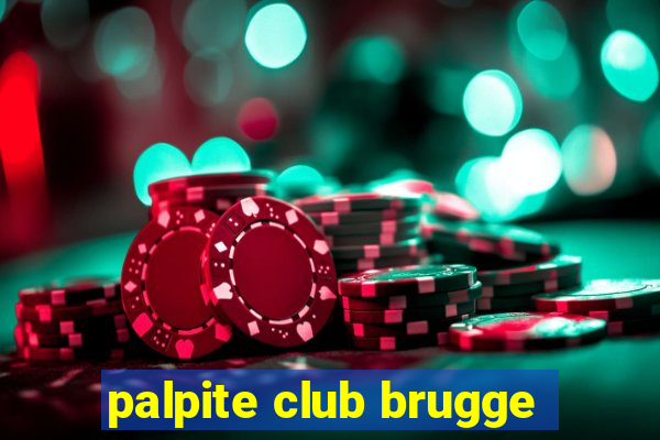 palpite club brugge